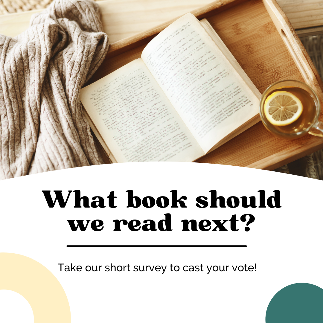 Text: What book should we read next? Take our short survey to cast your vote! Image: wooden lap tray with cozy throw blanket, book, and tea with lemon. Tag: book club read